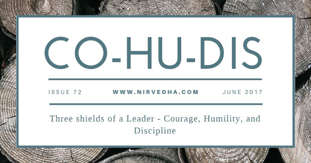 Three shields of a Leader – Courage, Humility, and Discipline
