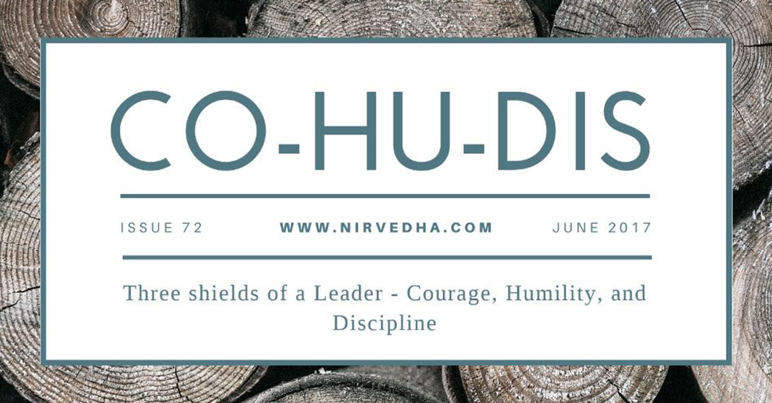 Three shields of a Leader Courage, Humility, and Discipline Nirvedha