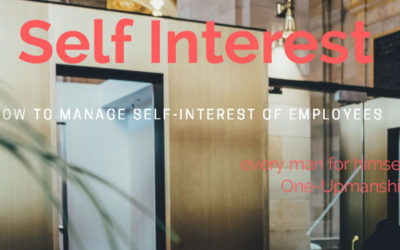 How to manage self interest of employees